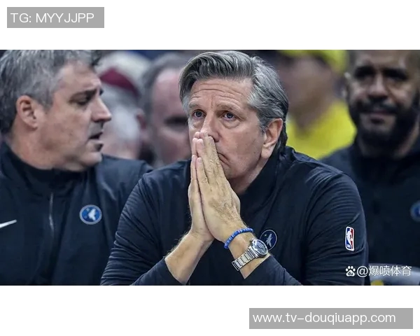 芬奇直言球队需行动解决问题球员自我认知至关重要